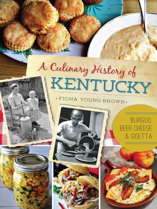 Title details for A Culinary History of Kentucky by Fiona Young-Brown - Available